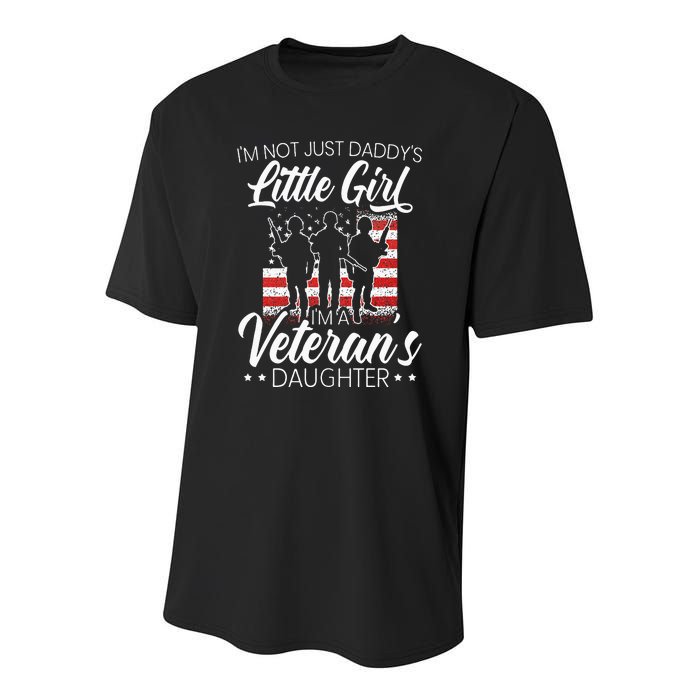 Im Not Just Daddys Little Girl Im A Veterans Daughter Youth Performance Sprint T-Shirt