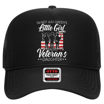 Im Not Just Daddys Little Girl Im A Veterans Daughter Trucker Hat