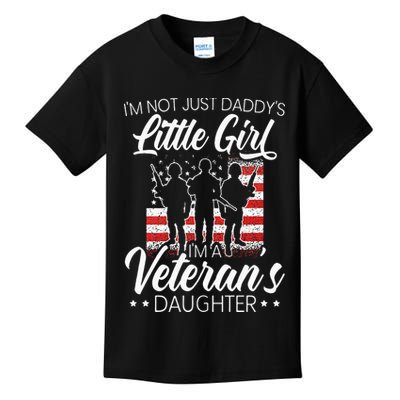 Im Not Just Daddys Little Girl Im A Veterans Daughter Kids T-Shirt