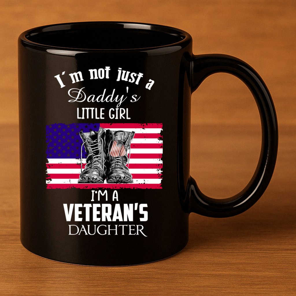 Im Not Just Daddys Little Im Veterans Daughter Cool Gift 11oz C Handle Ceramic Mug
