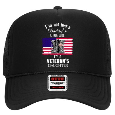 Im Not Just Daddys Little Im Veterans Daughter Cool Gift Trucker Hat