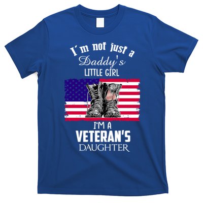 Im Not Just Daddys Little Im Veterans Daughter Cool Gift T-Shirt