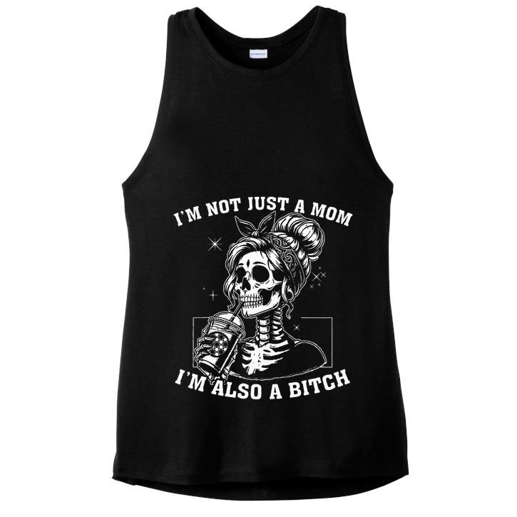 IM Not Just A Mom IM Also A Bitch Skull Ladies PosiCharge Tri-Blend Wicking Tank