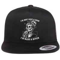IM Not Just A Mom IM Also A Bitch Skull Flat Bill Trucker Hat