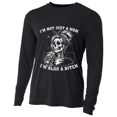 IM Not Just A Mom IM Also A Bitch Skull Cooling Performance Long Sleeve Crew