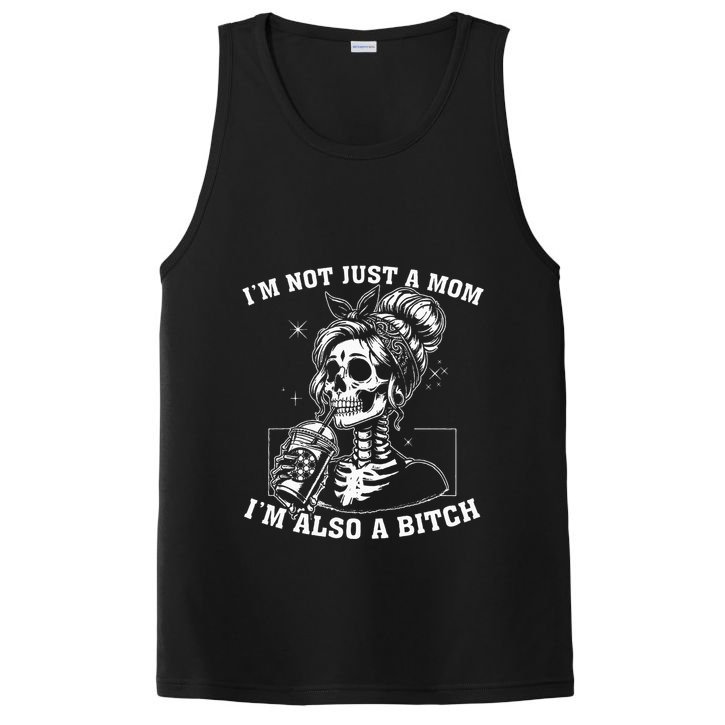 IM Not Just A Mom IM Also A Bitch Skull PosiCharge Competitor Tank