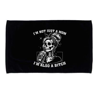 IM Not Just A Mom IM Also A Bitch Skull Microfiber Hand Towel