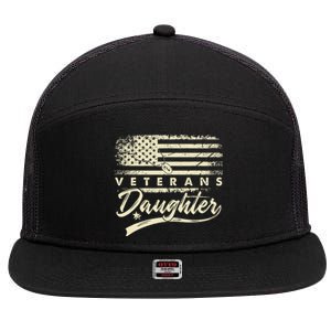 IM Not Just A DaddyS Little Girl IM A VeteranS Daughter 7 Panel Mesh Trucker Snapback Hat