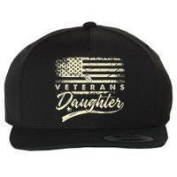 IM Not Just A DaddyS Little Girl IM A VeteranS Daughter Wool Snapback Cap