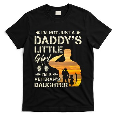 IM Not Just A DaddyS Little Girl IM A VeteranS Daughter T-Shirt