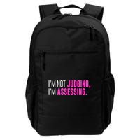 Im Not Judging Im Assessing Sarcasm Funny Daily Commute Backpack