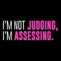 Im Not Judging Im Assessing Sarcasm Funny Daily Commute Backpack