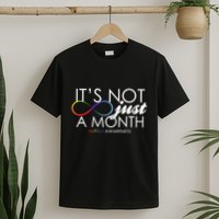 Its Not Just A Month Autism Awareness T-Shirt