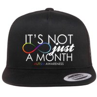 Its Not Just A Month Autism Awareness Flatbill Hat