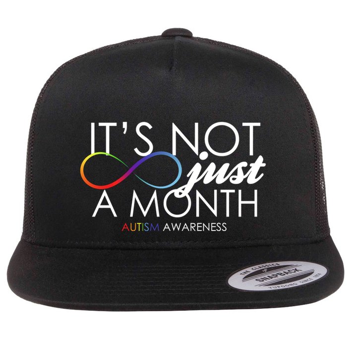 Its Not Just A Month Autism Awareness Flatbill Hat