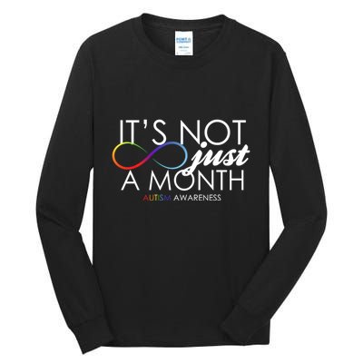 Its Not Just A Month Autism Awareness Tall Long Sleeve T-Shirt