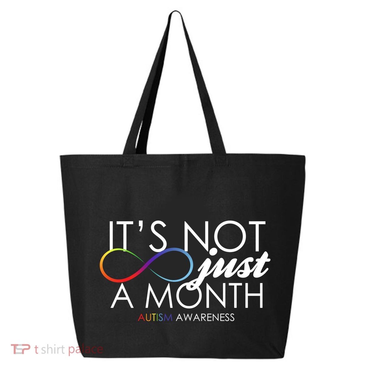Its Not Just A Month Autism Awareness 25L Jumbo Tote