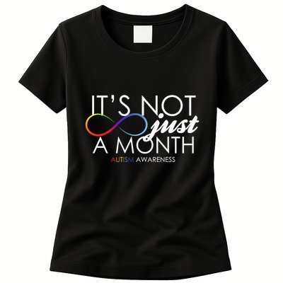 Its Not Just A Month Autism Awareness Womens T-Shirt