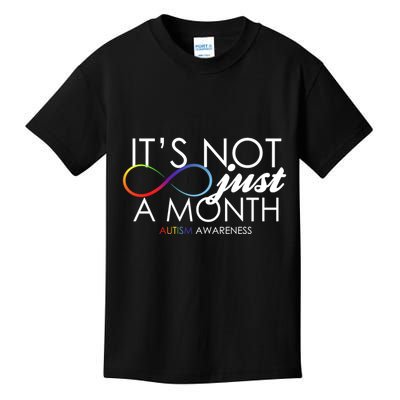 Its Not Just A Month Autism Awareness Kids T-Shirt