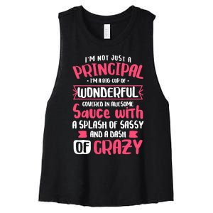 I'm Not Just A Principal - School Teacher Appreciation Women's Racerback Cropped Tank