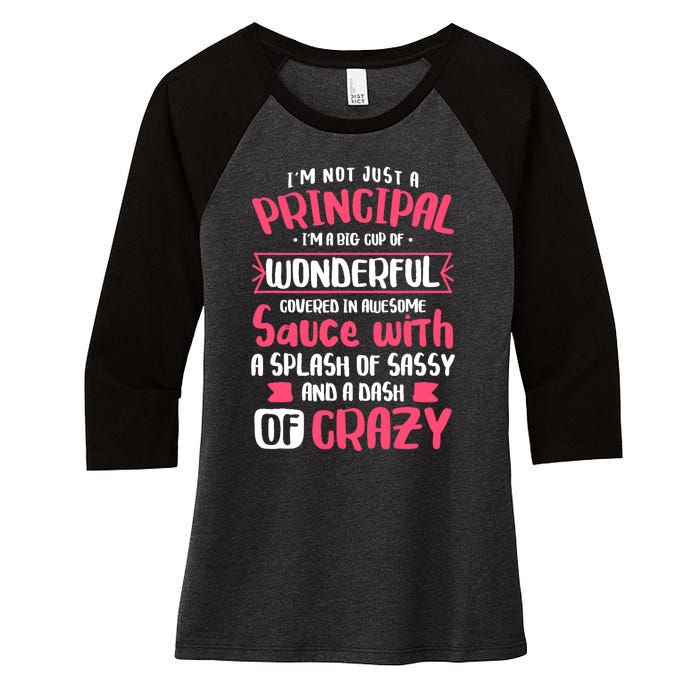 I'm Not Just A Principal - School Teacher Appreciation Women's Tri-Blend 3/4-Sleeve Raglan Shirt