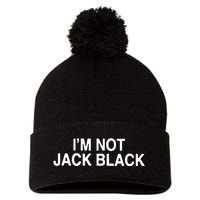 I’m Not Jack Black Pom Pom 12in Knit Beanie