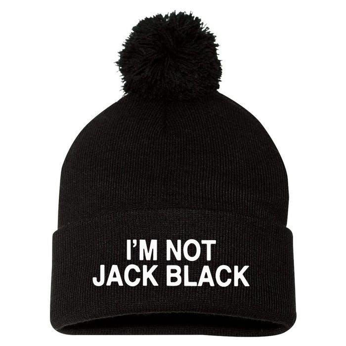 I’m Not Jack Black Pom Pom 12in Knit Beanie