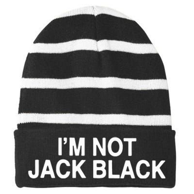 I’m Not Jack Black Striped Beanie with Solid Band