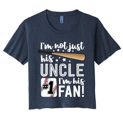 I'm Not Just His Uncle I'm His #1 Fan Baseball Nephew Women's Crop Top Tee