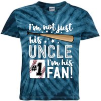 I'm Not Just His Uncle I'm His #1 Fan Baseball Nephew Kids Tie-Dye T-Shirt