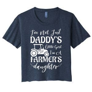 Im Not Just Daddys Little Girl Im A Farmers Daughter Women's Crop Top Tee