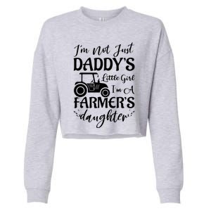 Im Not Just Daddys Little Girl Im A Farmers Daughter Cropped Pullover Crew