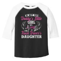 Im Not Just Daddys Little Girl Truck Driver Daughter Toddler Fine Jersey T-Shirt