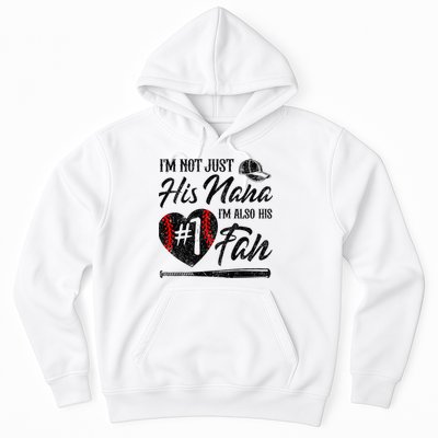 I'm Not Just His Nana I'm His Number One Fan Baseball Cute Hoodie