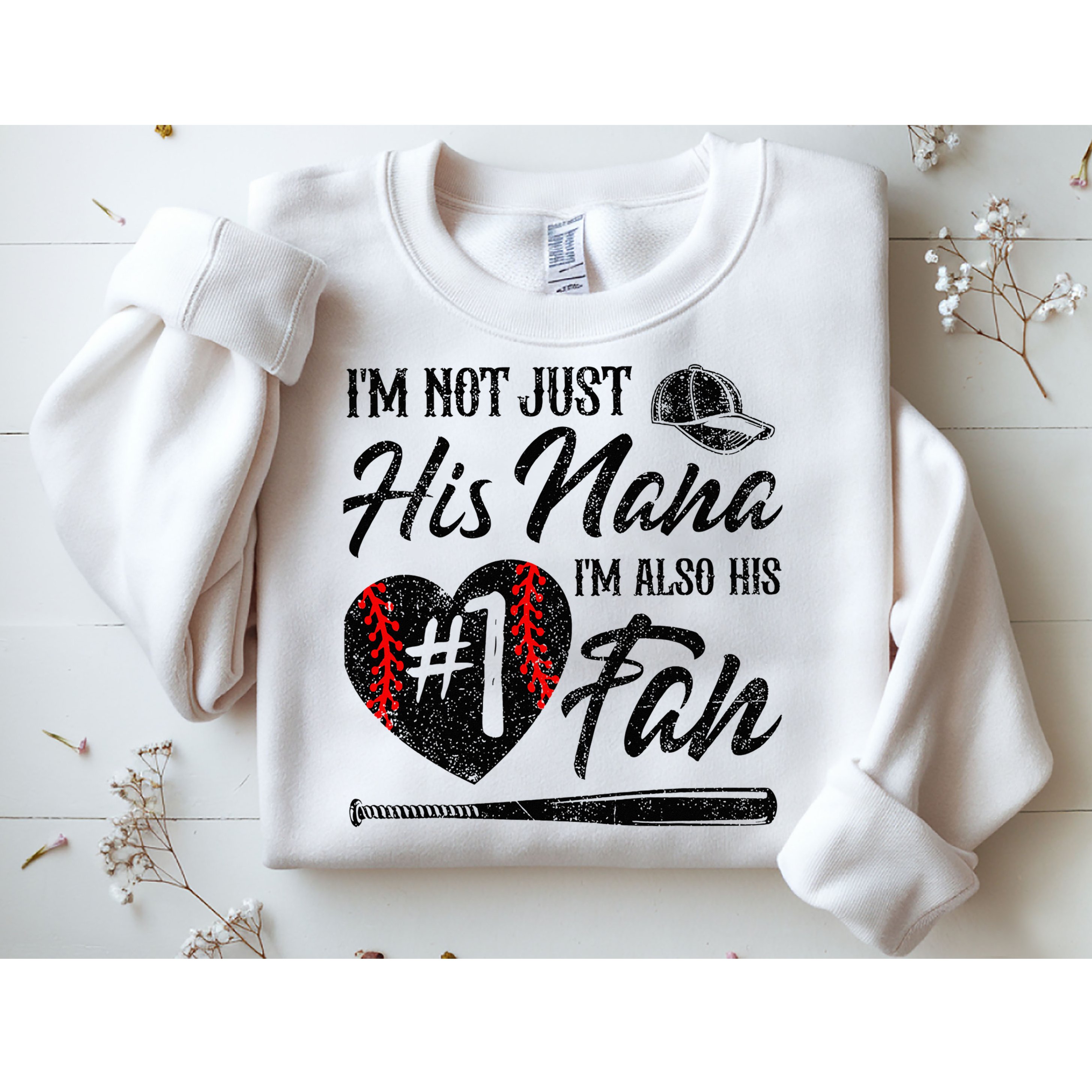 I'm Not Just His Nana I'm His Number One Fan Baseball Cute Sweatshirt