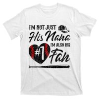 I'm Not Just His Nana I'm His Number One Fan Baseball Cute T-Shirt