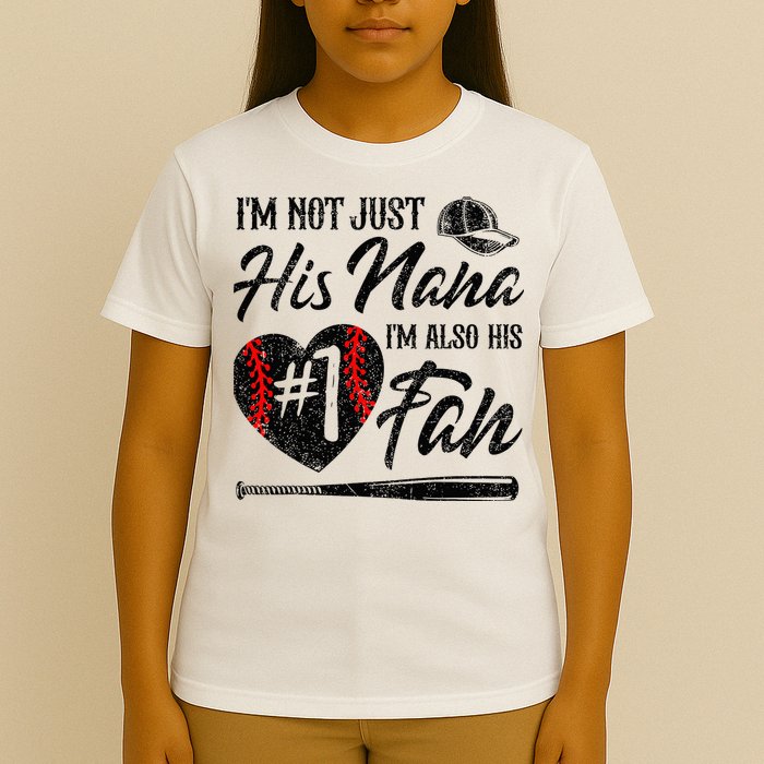 I'm Not Just His Nana I'm His Number One Fan Baseball Cute T-Shirt