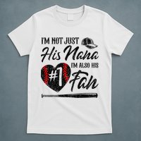 I'm Not Just His Nana I'm His Number One Fan Baseball Cute T-Shirt