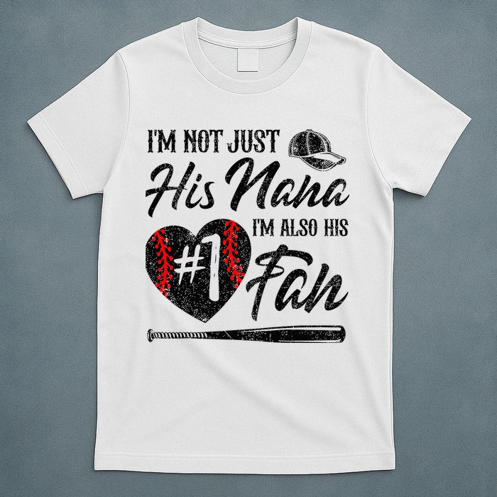 I'm Not Just His Nana I'm His Number One Fan Baseball Cute T-Shirt