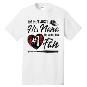 I'm Not Just His Nana I'm His Number One Fan Baseball Cute Tall T-Shirt