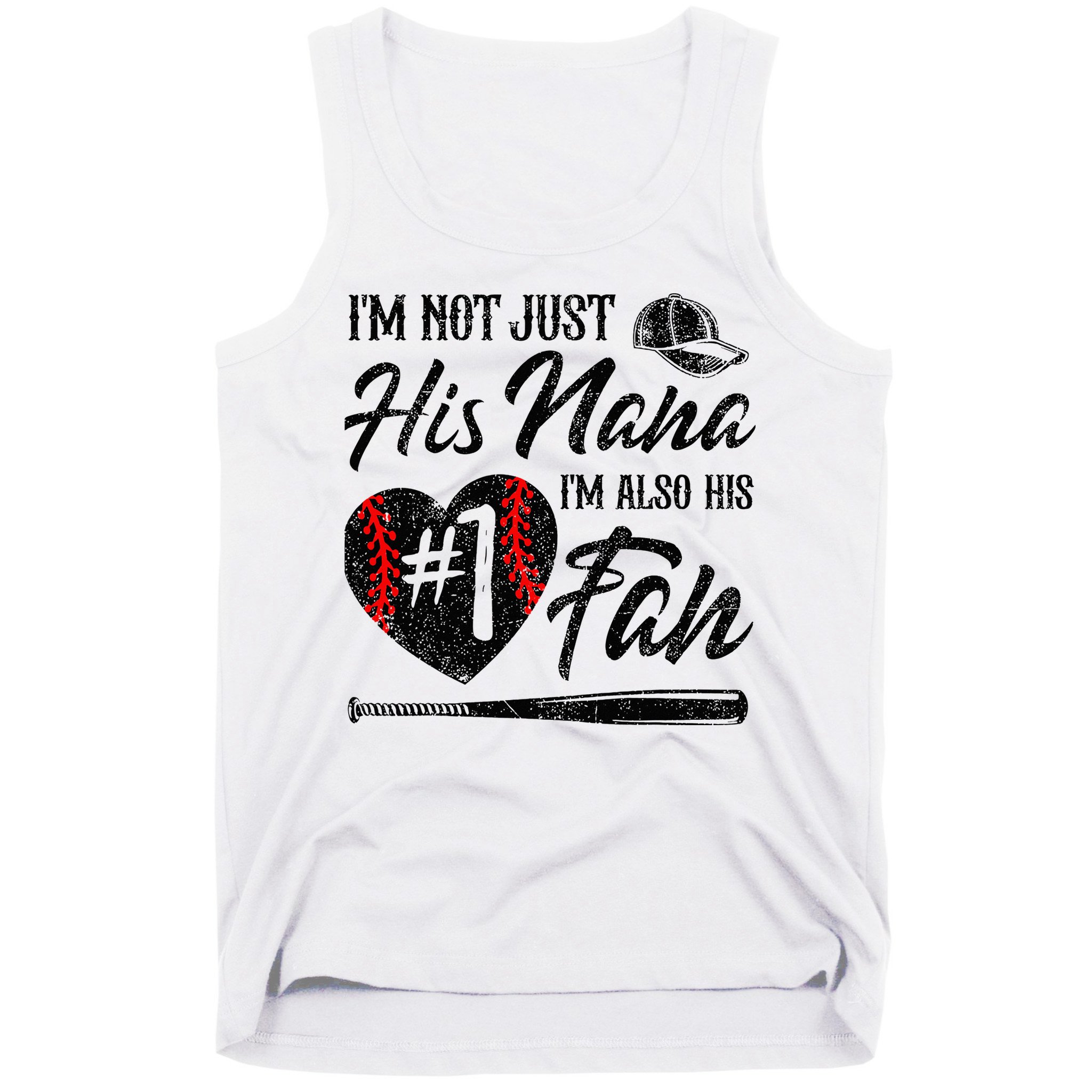 I'm Not Just His Nana I'm His Number One Fan Baseball Cute Tank Top