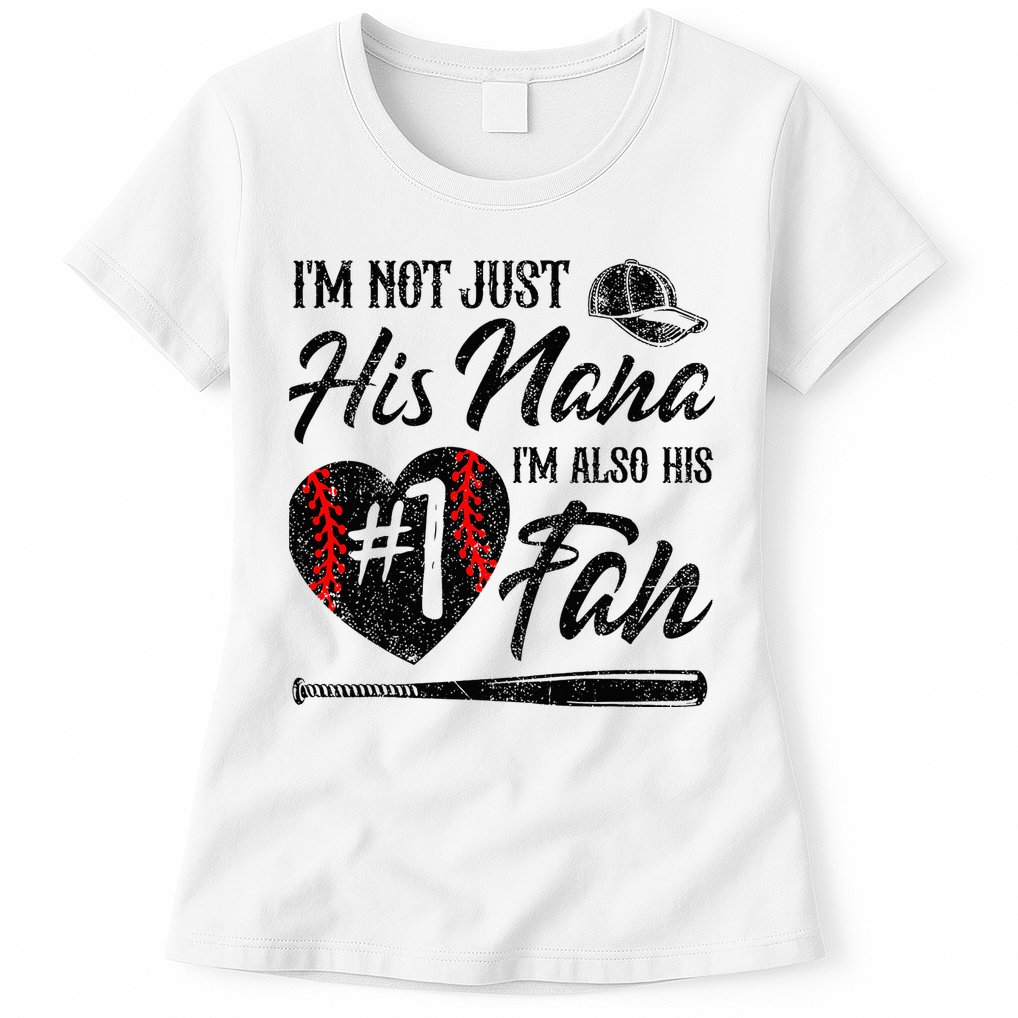 I'm Not Just His Nana I'm His Number One Fan Baseball Cute Womens T-Shirt