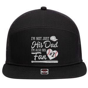 I'm Not Just His Dad I'm His Number One Fan Baseball Papa 7 Panel Mesh Trucker Snapback Hat