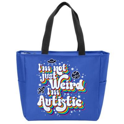 IM Not Just Weird IM Autistic Gift Zip Tote Bag