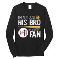 Im Not Just His Bro Im His Number One Fan Long Sleeve Shirt