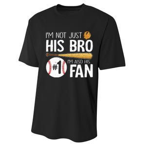 Im Not Just His Bro Im His Number One Fan Performance Sprint T-Shirt