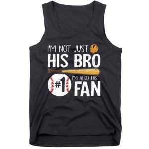 Im Not Just His Bro Im His Number One Fan Tank Top