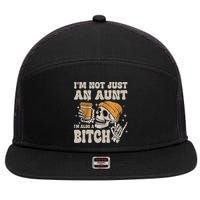 Im Not Just An Aunt Im Also A Bitch Funny Skeleton Auntie 7 Panel Mesh Trucker Snapback Hat