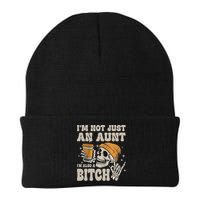 Im Not Just An Aunt Im Also A Bitch Funny Skeleton Auntie Beanie