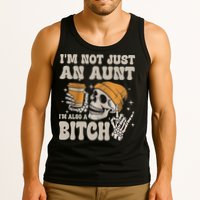 Im Not Just An Aunt Im Also A Bitch Funny Skeleton Auntie Tank Top